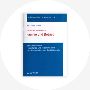 Vereinbarkeit Familie und Beruf